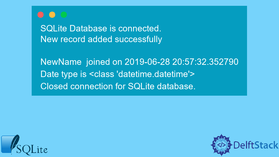 automatic-timestamp-in-sqlite-delft-stack